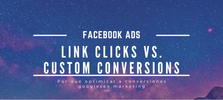 Featured image for Facebook Ads: Optimizar a clics en el enlace vs. conversiones